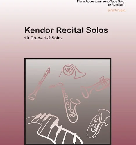 Kendor Recital Solos - Tuba - Piano Accompaniment
