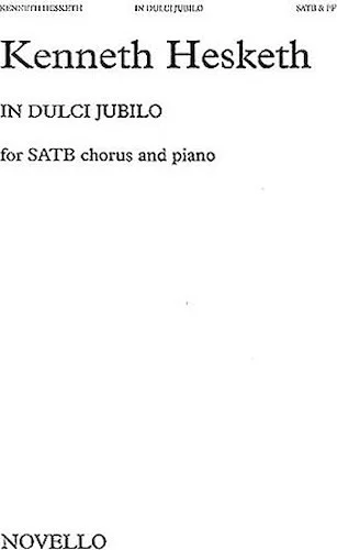 Kenneth Hesketh: In Dulci Jubilo