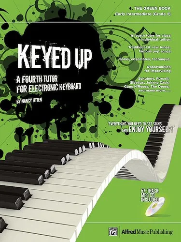 Keyed Up: The Green Book: A Fourth Tutor for Electronic Keyboard