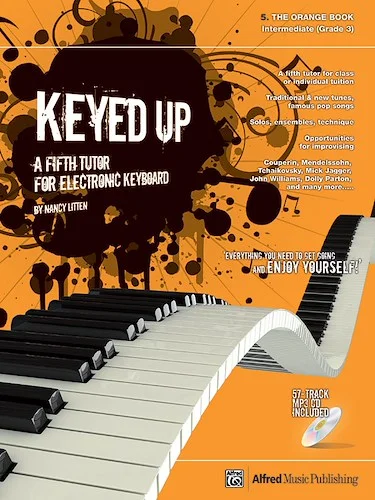 Keyed Up: The Orange Book: A Fifth Tutor for Electronic Keyboard