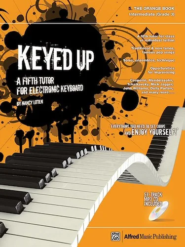 Keyed Up: The Orange Book: A Fifth Tutor for Electronic Keyboard