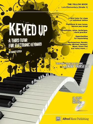 Keyed Up: The Yellow Book: A Third Tutor for Electronic Keyboard