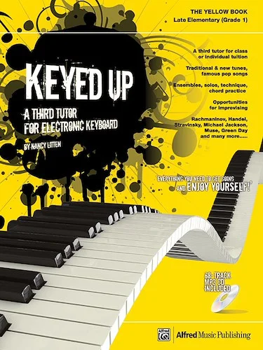 Keyed Up: The Yellow Book: A Third Tutor for Electronic Keyboard
