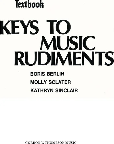 Keys to Music Rudiments: Textbook