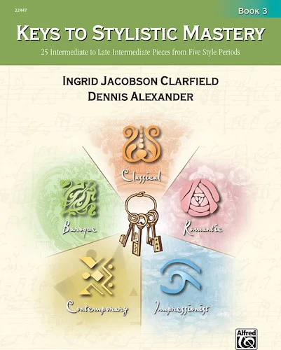 Keys to Stylistic Mastery, Book 3