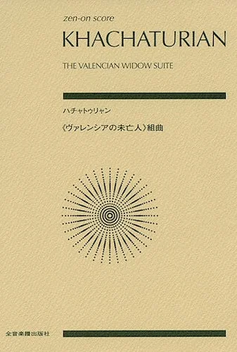 Khachaturian - The Valencian Widow Suite