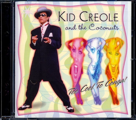 Kid Creole & The Coconuts - The Cool To Conga!