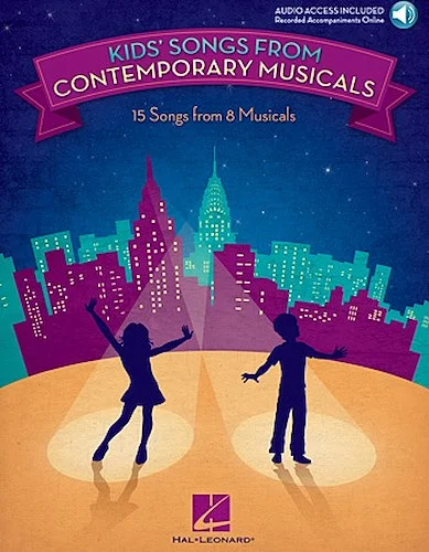 Kids' Songs from Contemporary Musicals - 16 Songs from 8 Musicals