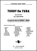 Kleinsinger: Tubby The Tuba - Score and Parts