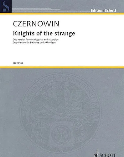 Knights of the Strange - Duo Version for Electric Guitar and Accordion (Score/Parts)