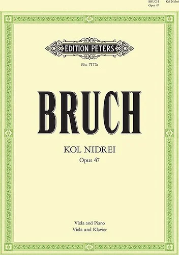 Kol Nidrei Op. 47 (Arranged for Viola and Piano)<br>Originally for Cello and Orchestra
