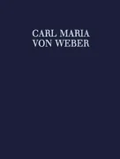 Konzertante Werke - Concerto for Piano and Orchestra No. 1 C Major - Carl Maria von Weber Complete Edition - Series 5 Volume 4a