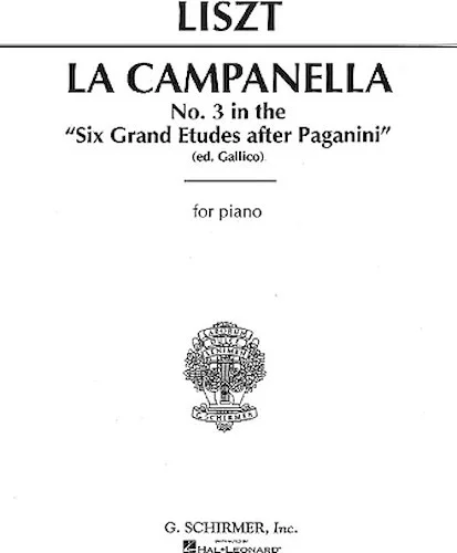 La Campanella (No. 3 in 6 Grand Etudes after N. Paganini)
