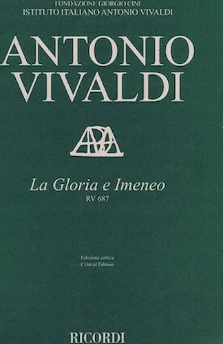 La Gloria e Imeneo, RV 687 - Critical Edition by Alessandro Borin