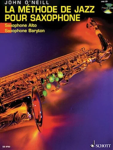 La Methode de Jazz pour Saxophone - Du premier son a Charlie Parker