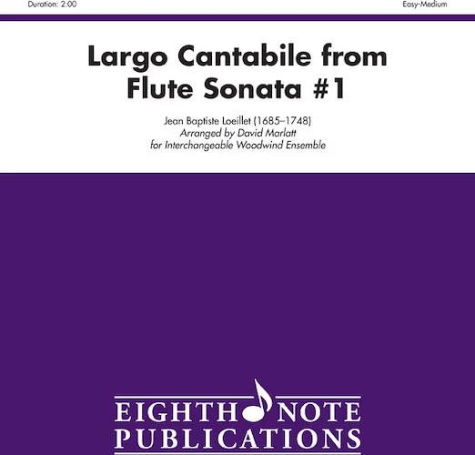 Largo Cantabile (from <I>Flute Sonata #1</I>)