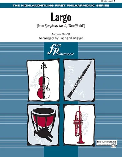 Largo: (from <I>Symphony No. 9</I>, "New World")