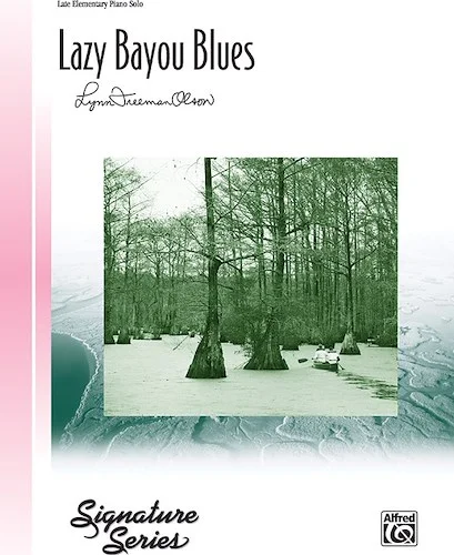 Lazy Bayou Blues