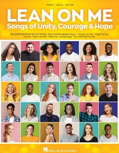 Lean on Me - Songs of Unity, Courage & Hope