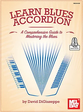 Learn Blues Accordion<br>A Comprehensive Guide to Mastering the Blues