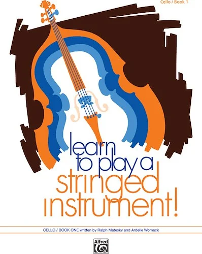 Learn to Play a Stringed Instrument, Book 1