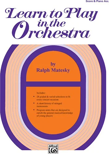 Learn to Play in the Orchestra, Book 1