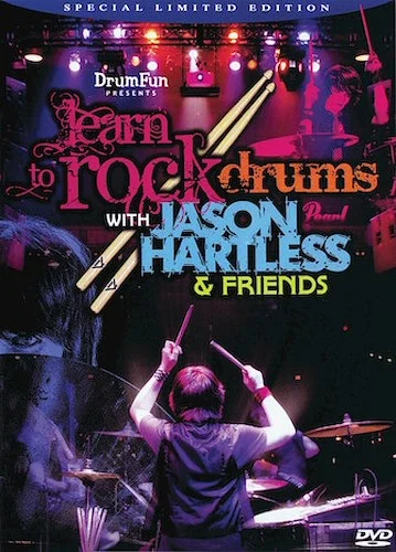 Learn to Rock Drums with Jason Hartless & Friends - Special Limited Edition