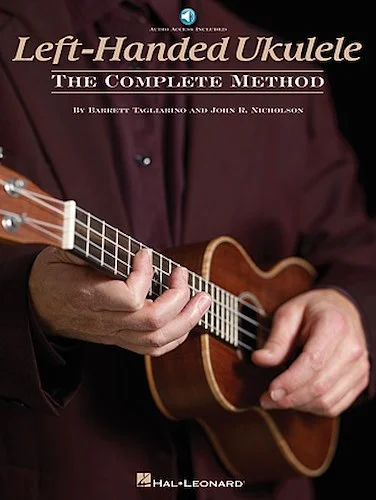 Left-Handed Ukulele - The Complete Method