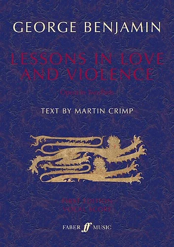 Lessons in Love and Violence: Opera in Two Parts