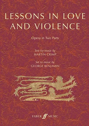 Lessons in Love and Violence: Opera in Two Parts
