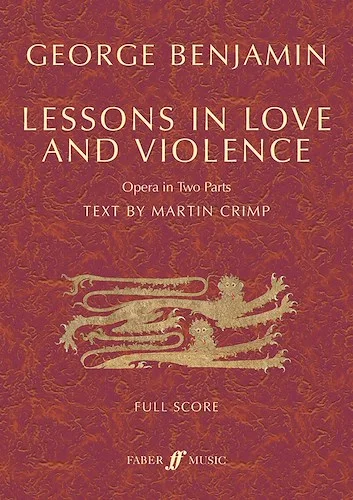 Lessons in Love and Violence: Opera in Two Parts