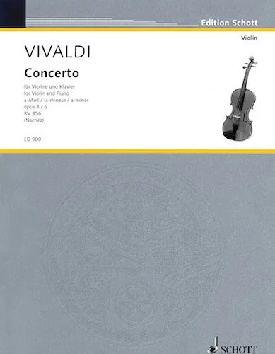 L'Estro Armonico (RV 356/PV 1) - Concerto Grosso in A minor, Op. 3, No. 6