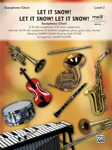 Let It Snow! Let It Snow! Let It Snow!