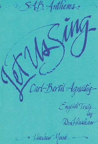 Let Us Sing - SAB Anthems