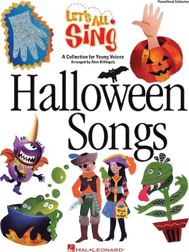 Let's All Sing Halloween Songs - A Collection for Young Voices