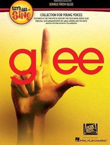 Let's All Sing... Songs from Glee - A Collection for Young Voices