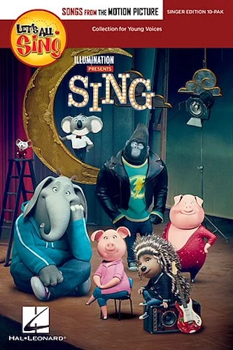 Let's All Sing Songs from the Motion Picture SING - Collection for Young Voices
