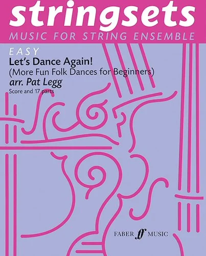 Let's Dance Again!: (More Fun Folk Dances for Beginners)