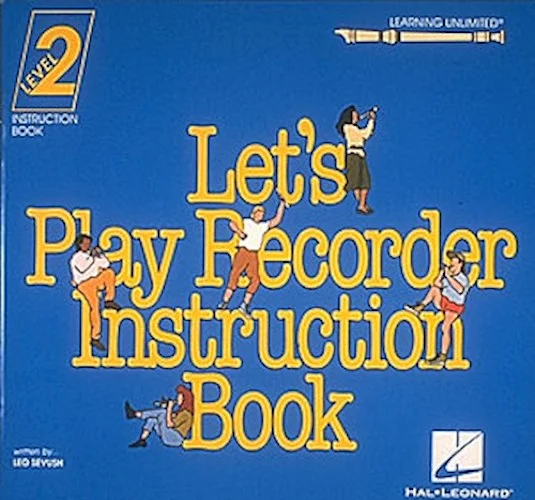 Let's Play Recorder Instruction Book 2 - Student Book 2