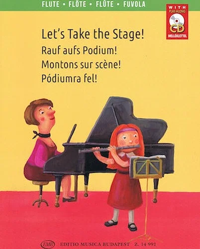 Let's Take the Stage! - Easy Repertoire Pieces for Young Flutists