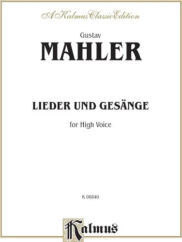 Lieder und Gesänge: For High Voice and Piano