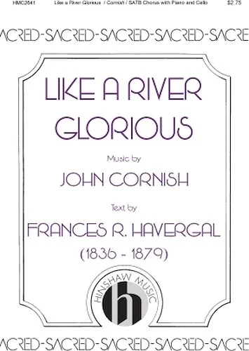 Like a River Glorious