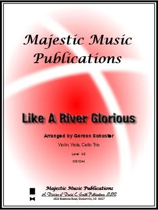 Like A River Glorious