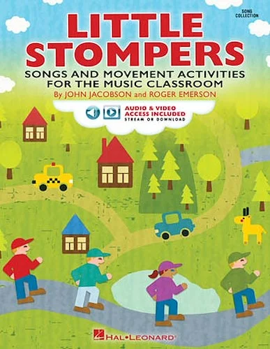 Little Stompers - Songs and Movement Activities for the Music Classroom