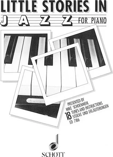 Little Stories in Jazz - 18 Tunes and Instructions