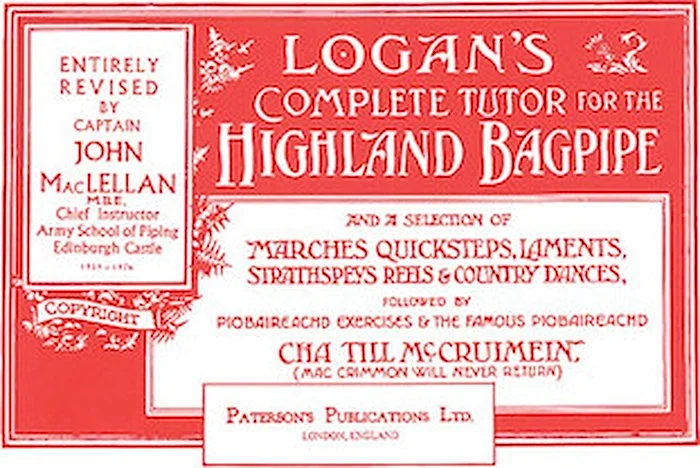 Logan's Complete Tutor for the Highland Bagpipe
