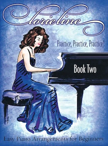 Lorie Line - Practice, Practice, Practice! Book 2