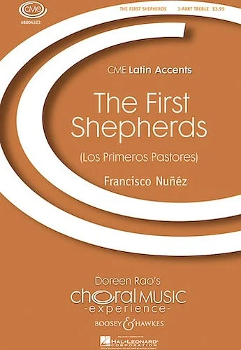 Los Primeros Pastores - (The First Shepherds)
CME Latin Accents