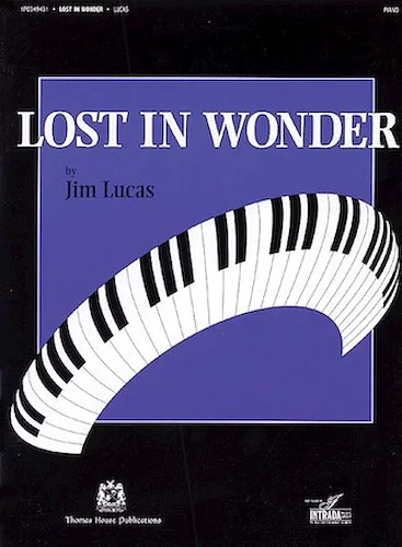 Lost in Wonder - for the Intermediate Pianist
