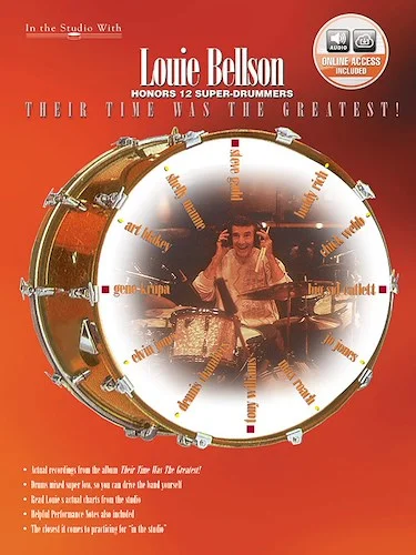 Louie Bellson: Their Time Was the Greatest!: Louie Bellson Honors 12 Super-Drummers